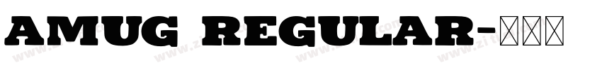 Amug Regular字体转换